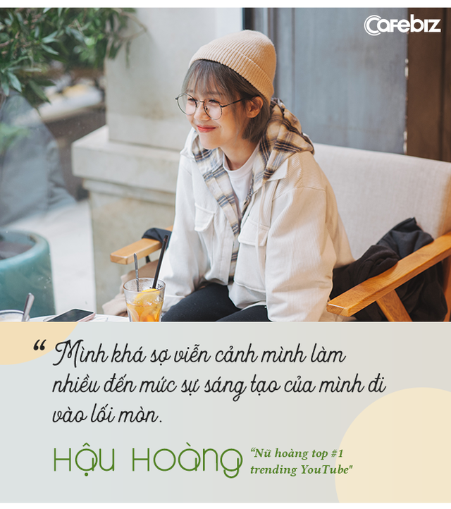 &ldquo;Nữ ho&agrave;ng top #1 trending YouTube Hậu Ho&agrave;ng: Trong thế giới YouTuber, mọi người to&agrave;n tranh đua, ganh gh&eacute;t nhau, c&ograve;n t&ocirc;i một m&igrave;nh một thế giới, muốn đứng ngo&agrave;i sự cạnh tranh ấy! - Ảnh 3.