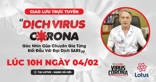 Giao lưu trực tuyến: Dịch virus corona - g&oacute;c nh&igrave;n của chuy&ecirc;n gia từng đối đầu với đại dịch SARS - Ảnh 1.
