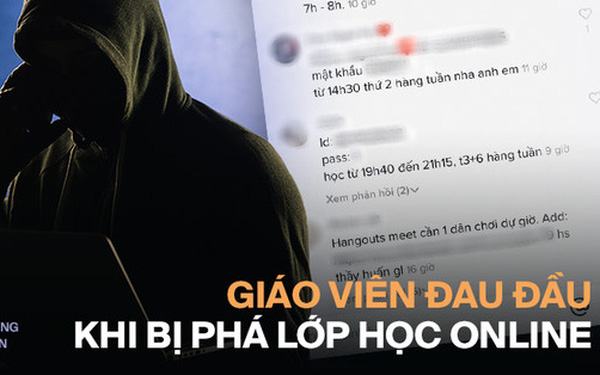 H&agrave;ng loạt gi&aacute;o vi&ecirc;n bị ph&aacute; lớp học online bằng clip 18 , tr&agrave; trộn g&acirc;y rối: Tr&ograve; đ&ugrave;a của học sinh trở th&agrave;nh nỗi &aacute;m ảnh của thầy c&ocirc; - Ảnh 1.