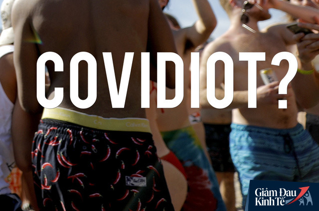  Covidiot - Những kẻ ph&aacute; hoại thời Covid: Sự ngu ngốc c&oacute; thể truyền nhiễm nhanh kh&ocirc;ng k&eacute;m g&igrave; virus!  - Ảnh 2.