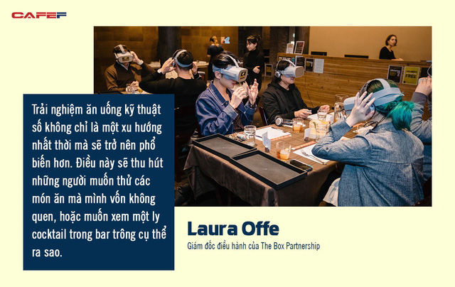 Trải nghiệm ẩm thực cao cấp thời c&ocirc;ng nghệ số: Bữa ăn sang chảnh qua thực tế ảo c&oacute; gi&aacute; cả trăm USD nhưng kh&aacute;ch vẫn nườm nượp k&eacute;o đến  - Ảnh 6.