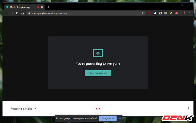 Cách chia sẻ nhanh màn hình duyệt web bằng Google Meet - Ảnh 7. Cách chia sẻ nhanh màn hình duyệt web bằng Google Meet - Ảnh 7.