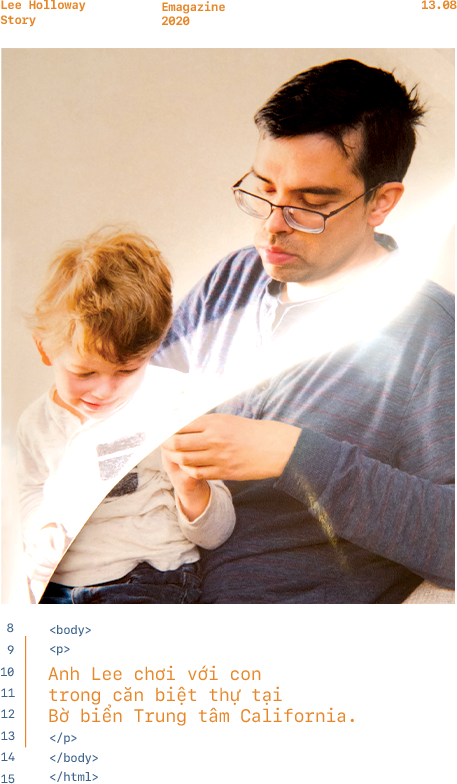 Lee Holloway - Hành trình suy sụp đến chạnh lòng của thiên tài coder trẻ tuổi - Ảnh 2. Lee Holloway - Hành trình suy sụp đến chạnh lòng của thiên tài coder trẻ tuổi - Ảnh 2.