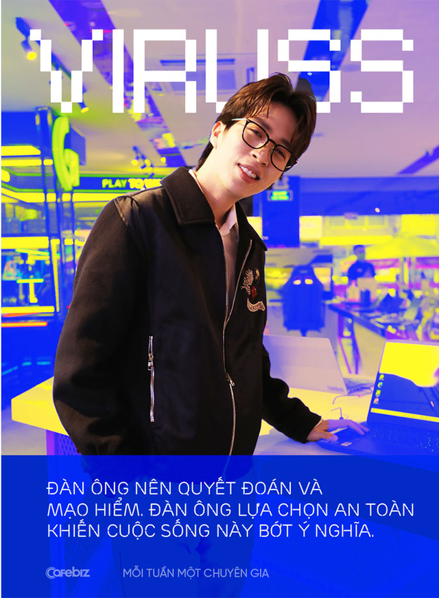  ViruSs Đặng Tiến Ho&agrave;ng: Được l&agrave;m c&ocirc;ng vi&ecirc;c bạn y&ecirc;u th&iacute;ch v&agrave; hạnh ph&uacute;c, tức l&agrave; bạn đang SỐNG mỗi ng&agrave;y  - Ảnh 8.