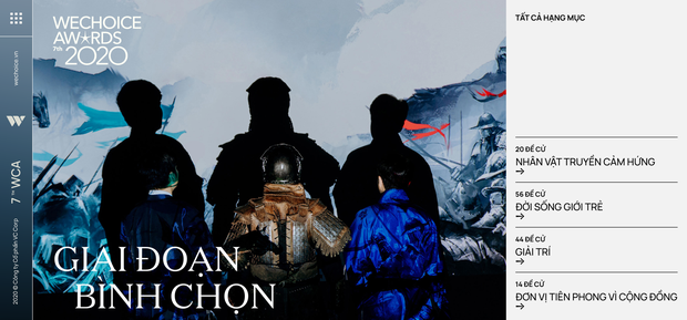 WeChoice Awards 2020: Cổng bình chọn chính thức mở! - Ảnh 2. WeChoice Awards 2020: Cổng bình chọn chính thức mở! - Ảnh 2.