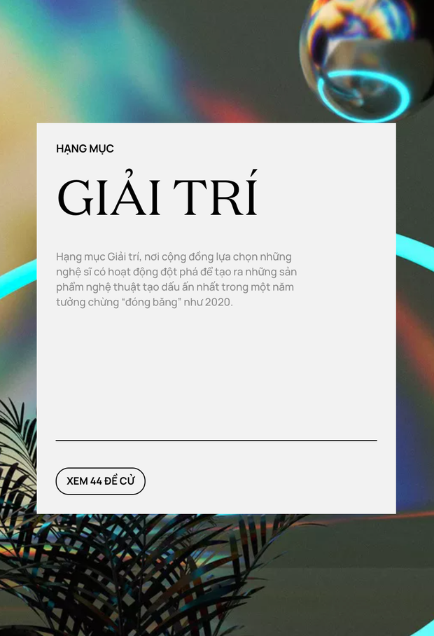 WeChoice Awards 2020: Cổng bình chọn chính thức mở! - Ảnh 4. WeChoice Awards 2020: Cổng bình chọn chính thức mở! - Ảnh 4.