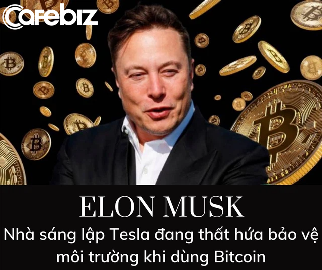  Cam kết bảo vệ m&ocirc;i trường nhưng lại ủng hộ Bitcoin, Elon Musk bị chỉ tr&iacute;ch hứa l&egrave;o  - Ảnh 2.