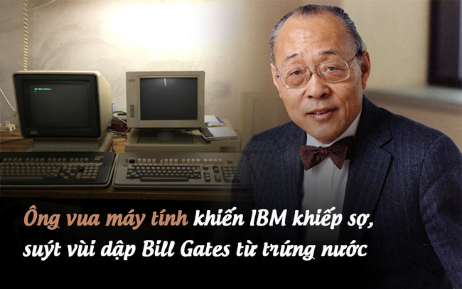  &Ocirc;ng vua m&aacute;y t&iacute;nh gốc Hoa khiến IBM khiếp sợ, su&yacute;t v&ugrave;i dập Bill Gates từ trứng nước: Từng l&agrave; cơn &aacute;c mộng của giới c&ocirc;ng nghệ Mỹ, cuối đời lại mất sạch v&igrave; bảo thủ  - Ảnh 1.