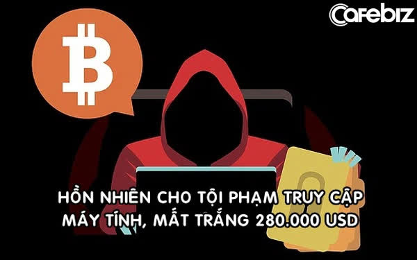 Mất trắng 280.000 USD v&igrave; bị lừa đầu tư Bitcoin: Nạn nh&acirc;n &lsquo;hồn nhi&ecirc;n&rsquo; cho kẻ phạm tội truy cập m&aacute;y t&iacute;nh từ xa, bị đến tận nh&agrave; đ&ograve;i th&ecirc;m tiền - Ảnh 1.