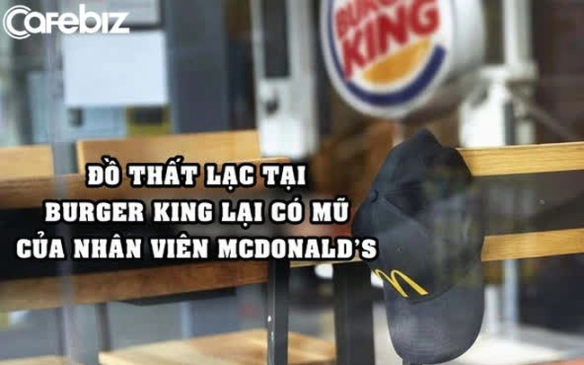 Marketing c&agrave; khịa như Burger King: Đăng ảnh đồ thất lạc của kh&aacute;ch h&agrave;ng, trong đ&oacute; c&oacute; mũ của nh&acirc;n vi&ecirc;n McDonald&rsquo;s  - Ảnh 1.