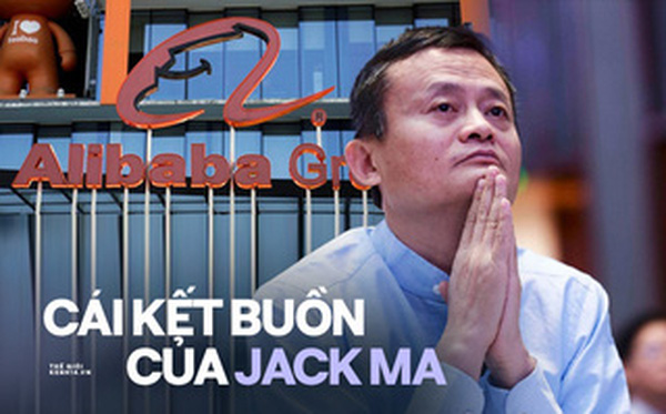 C&aacute;i kết buồn của Jack Ma: Khi đế chế h&ugrave;ng mạnh nhất Trung Quốc bị chặt g&atilde;y đ&ocirc;i c&aacute;nh, chỉ c&ograve;n lại c&aacute;i b&oacute;ng mờ - Ảnh 1.