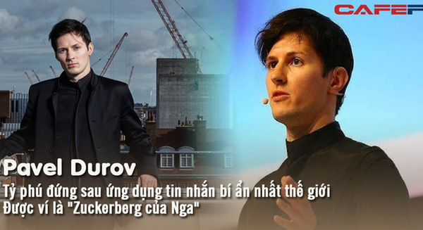 Tỷ ph&uacute; Pavel Durov - người đứng sau ứng dụng Telegram b&iacute; ẩn nhất thế giới: Được c&ocirc;ng nhận l&agrave; Zuckerberg của Nga, đạt th&agrave;nh c&ocirc;ng nhờ tinh thần kinh doanh cực độc đ&aacute;o - Ảnh 2.