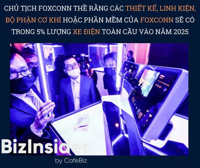 Giấc mơ iPhone 4 b&aacute;nh của Foxconn: Nếu c&oacute; thể sản xuất iPhone, tại sao kh&ocirc;ng thể tạo ra được xe &ocirc; t&ocirc; điện? - Ảnh 3.