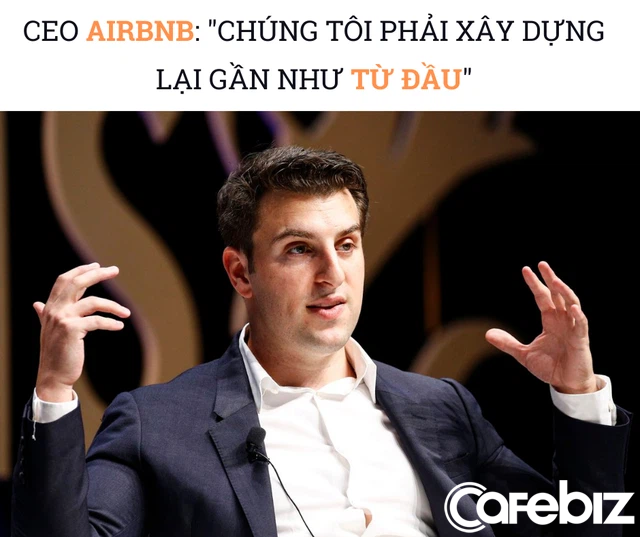 Bị Covid-19 v&ugrave;i dập khiến 80% hoạt động kinh doanh biến mất sau 8 tuần, c&oacute; l&uacute;c tưởng chết, Airbnb đ&atilde; hồi sinh thần kỳ ra sao? - Ảnh 2.