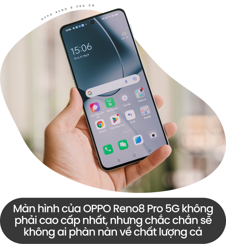 Đánh giá OPPO Reno8 Pro 5G: Tiềm năng cần được khai phá? - Ảnh 5. Đánh giá OPPO Reno8 Pro 5G: Tiềm năng cần được khai phá? - Ảnh 5.