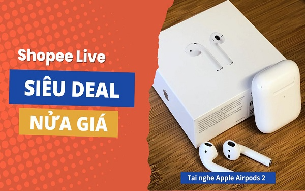 Cày Shopee Live, săn Apple AirPods 2 với giá chưa tới 1,5 triệu đồng - Ảnh 1. Cày Shopee Live, săn Apple AirPods 2 với giá chưa tới 1,5 triệu đồng - Ảnh 1.