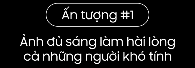 Đ&aacute;nh gi&aacute; chi tiết camera Galaxy S22 Ultra: liệu c&oacute; phải l&agrave; camera phone tốt nhất thị trường? - Ảnh 7.