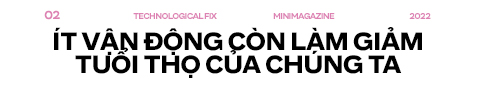 Con người ng&agrave;y c&agrave;ng yếu ớt v&igrave; lười vận động: Tất cả l&agrave; tại c&ocirc;ng nghệ - Ảnh 7.
