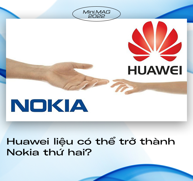 [Mini] Cố bước theo con đường của Nokia, Huawei liệu c&oacute; thể th&agrave;nh c&ocirc;ng? - Ảnh 6.
