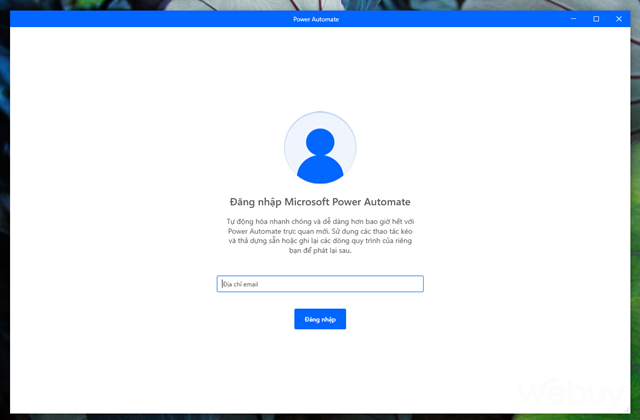 Kh&aacute;m ph&aacute; Power Automate Desktop, tr&igrave;nh tự động h&oacute;a t&aacute;c vụ của Windows 11 - Ảnh 3.