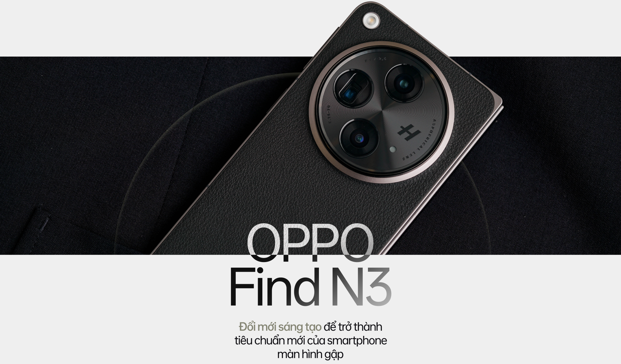 Đ&aacute;nh gi&aacute; OPPO Find N3: Ti&ecirc;u chuẩn mới của điện thoại m&agrave;n h&igrave;nh gập - Ảnh 23.