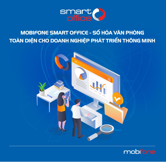 MobiFone Smart Office - Điều hành doanh nghiệp thời đại công nghệ số - Ảnh 1. MobiFone Smart Office - Điều hành doanh nghiệp thời đại công nghệ số - Ảnh 1.
