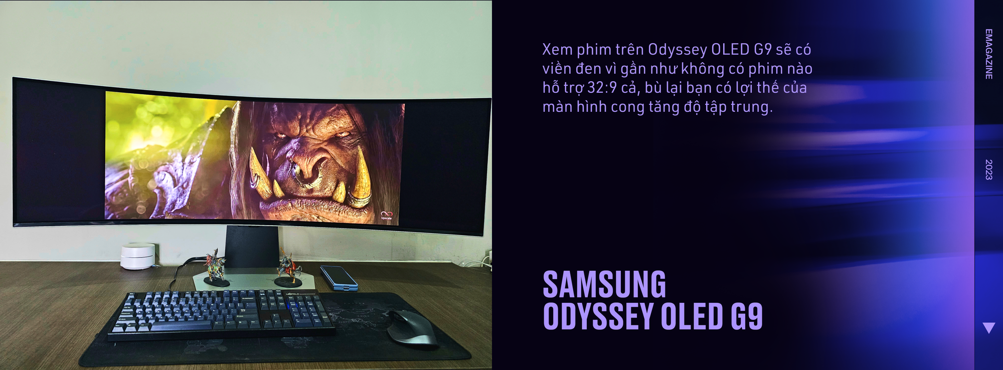 Trải nghiệm màn hình Samsung Odyssey OLED G9 - ước mơ của mọi người dùng máy tính - Ảnh 8. Trải nghiệm màn hình Samsung Odyssey OLED G9 - ước mơ của mọi người dùng máy tính - Ảnh 8.