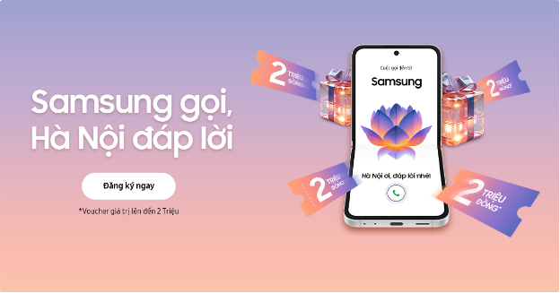 Nhận cuộc gọi từ Samsung, "Hà Nội Ơi, Đáp Lời Nhé" để đón chờ trải nghiệm đặc biệt- Ảnh 1. Nhận cuộc gọi từ Samsung, "Hà Nội Ơi, Đáp Lời Nhé" để đón chờ trải nghiệm đặc biệt- Ảnh 1.
