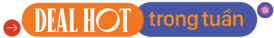 Deal hot trong tuần