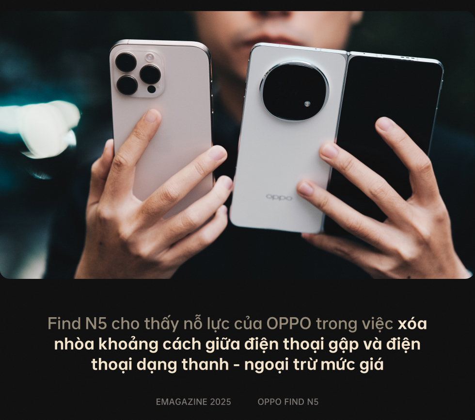 Đánh giá OPPO Find N5: Đơn giản là điện thoại gập tốt nhất thế giới- Ảnh 31. Đánh giá OPPO Find N5: Đơn giản là điện thoại gập tốt nhất thế giới- Ảnh 31.