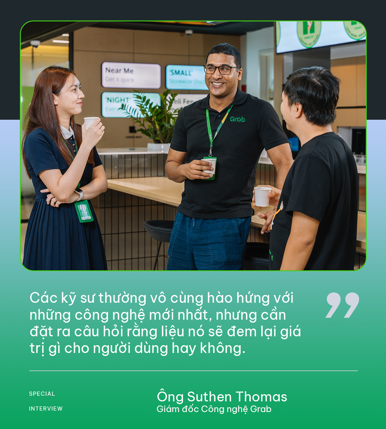 Giám đốc Công nghệ Grab nhìn nhận thị trường Việt Nam: Giám đốc Công nghệ Grab nhìn nhận thị trường Việt Nam: