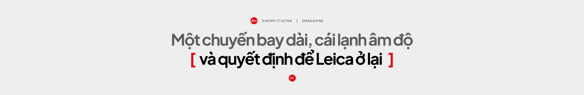 T&ocirc;i đ&atilde; bỏ lại Leica ở ph&ograve;ng kh&aacute;ch sạn chỉ v&igrave; chiếc điện thoại n&agrave;y - Ảnh 1.