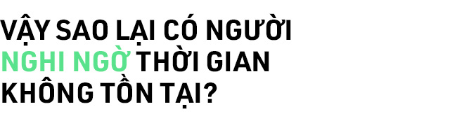 Thời gian tồn tại hay kh&ocirc;ng tồn tại: Ch&uacute;ng ta phải l&agrave;m g&igrave; để sống chậm lại v&agrave; &yacute; nghĩa hơn? - Ảnh 2.