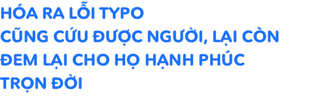 Hai th&aacute;i cực của lỗi ch&iacute;nh tả: một n&uacute;t bấm nhầm c&oacute; thể l&agrave; định mệnh cứu mạng người ta, cũng lại l&agrave; bi kịch đời người - Ảnh 10.