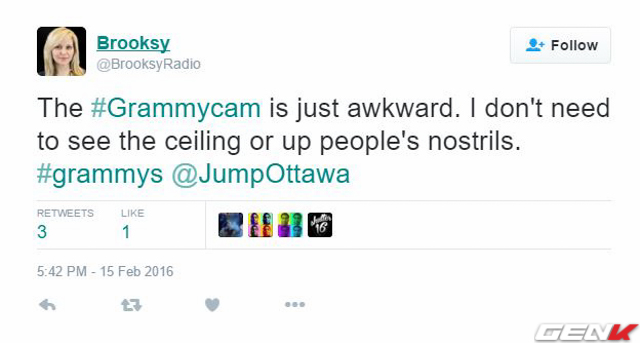 Ý tưởng GrammyCam thật kỳ dị. Tôi có cần nhìn nóc nhà hay lỗ mũi của người thắng giải đâu?