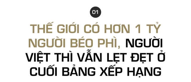 Đất nước gầy nhất thế giới đang b&eacute;o l&ecirc;n nhanh nhất: Việt Nam!- Ảnh 2.
