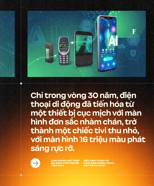 &Aacute;nh s&aacute;ng Mặt Trời đ&atilde; gi&uacute;p con người tiến ho&aacute;, liệu &aacute;nh s&aacute;ng từ m&agrave;n h&igrave;nh điện thoại c&oacute; thể kh&ocirc;ng? (Kỳ 2)- Ảnh 8.