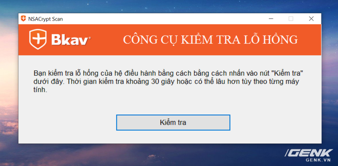 BKAV tung c&ocirc;ng cụ ph&aacute;t hiện lỗ hổng nghi&ecirc;m trọng của Windows 10 - Ảnh 2.