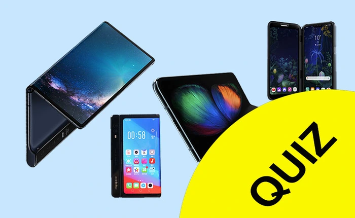 Quiz Điện thoại Gập Phần 1: bạn biết gì về "trend" mới hồi sinh đang khuấy đảo thị trường smartphone?