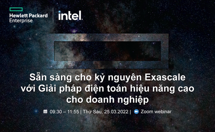 Sẵn sàng cho Kỷ nguyên số với Giải pháp điện toán hiệu năng cao cho Doanh nghiệp