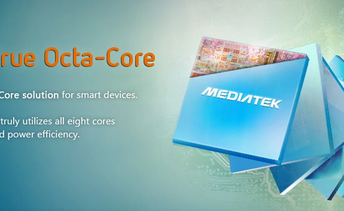 MediaTek chính thức ra mắt chip 8 lõi octa-core mạnh mẽ