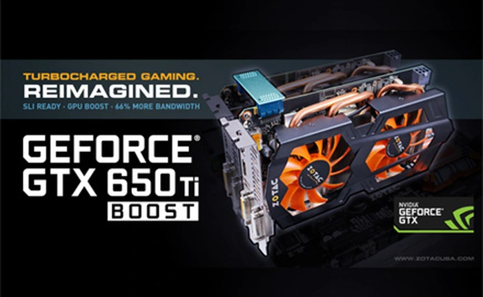 Zotac GTX 650 Ti Boost: Card đồ họa khuấy đảo phân khúc tầm trung
