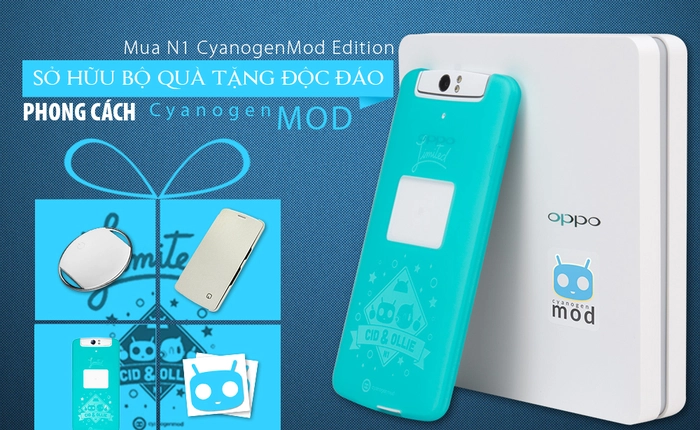 OPPO N1 phiên bản CyanogenMod chính thức bán tại Việt Nam