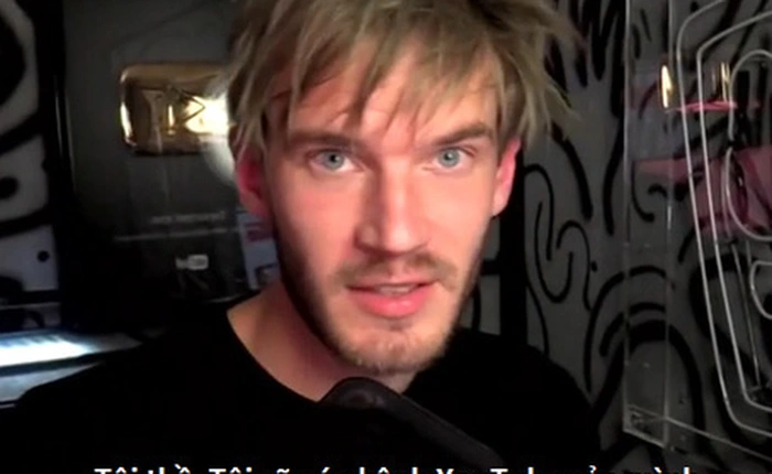 YouTube, PewDiePie và câu chuyện phẫn nộ của cộng đồng làm video trực tuyến