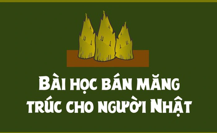Bài học bán măng trúc cho người Nhật
