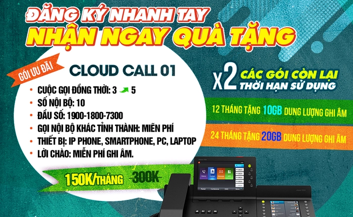 Miễn phí gọi nội bộ - nhận ưu đãi nhân đôi với cloudcall