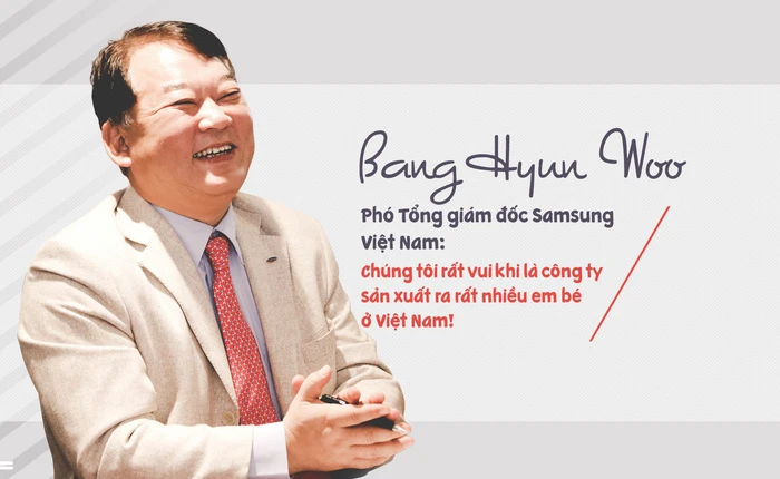 Phó Tổng giám đốc Samsung Việt Nam: Chúng tôi rất vui khi là công ty sản xuất ra rất nhiều em bé ở Việt Nam!