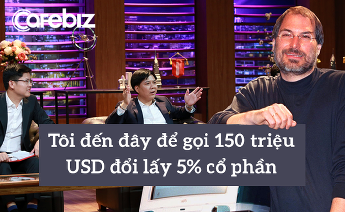 Nếu Steve Jobs gọi vốn trên Shark Tank Việt Nam, có lẽ Apple đã phá sản từ lâu, còn chúng ta vẫn đang xài Nokia "cục gạch"!