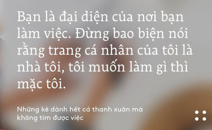 Những kẻ dành hết cả thanh xuân mà không tìm được việc: Hãy bỏ chút thời gian để đọc bài viết này