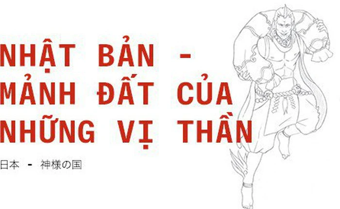 Nhật Bản - Xứ sở "vạn vật đều là Thần"